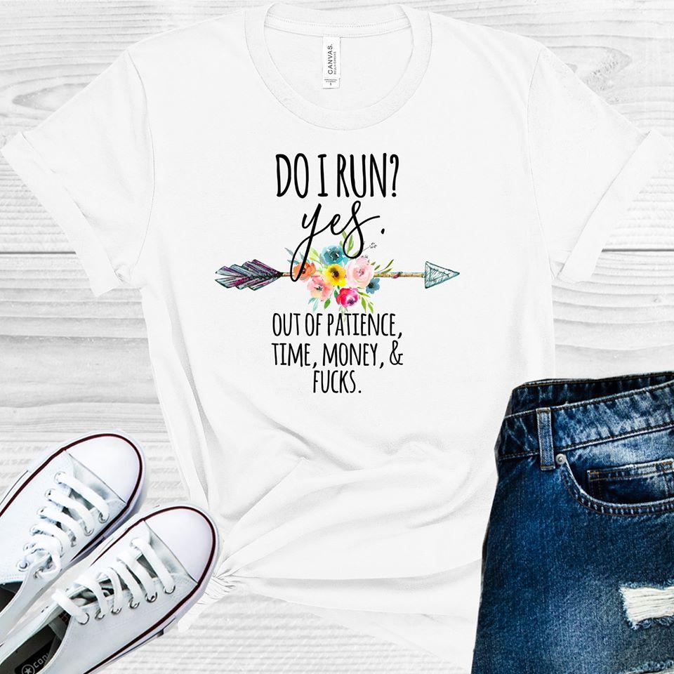 Do I Run Graphic Tee product image 1