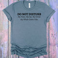 Do Not Disturb Graphic Tee product image 1